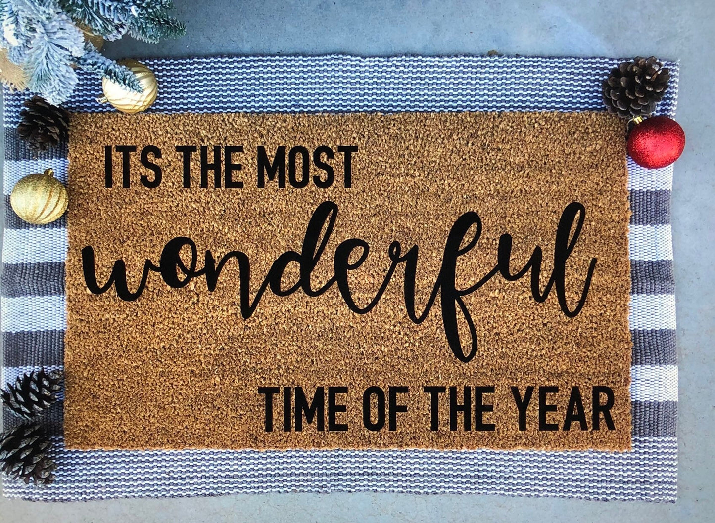 It's the most wonderful time of the year doormat