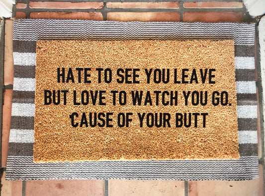 Hate to see you go doormat, Michael Scott, funny doormat, the office doormat
