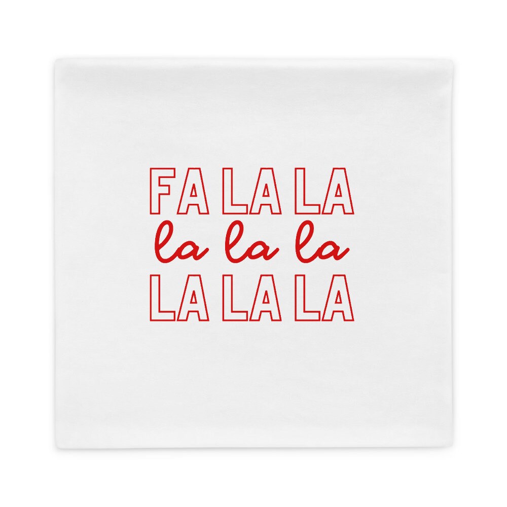 Fa la la Pillow Case, christmas pillow, festive pillow, cute pillow, holiday pillow