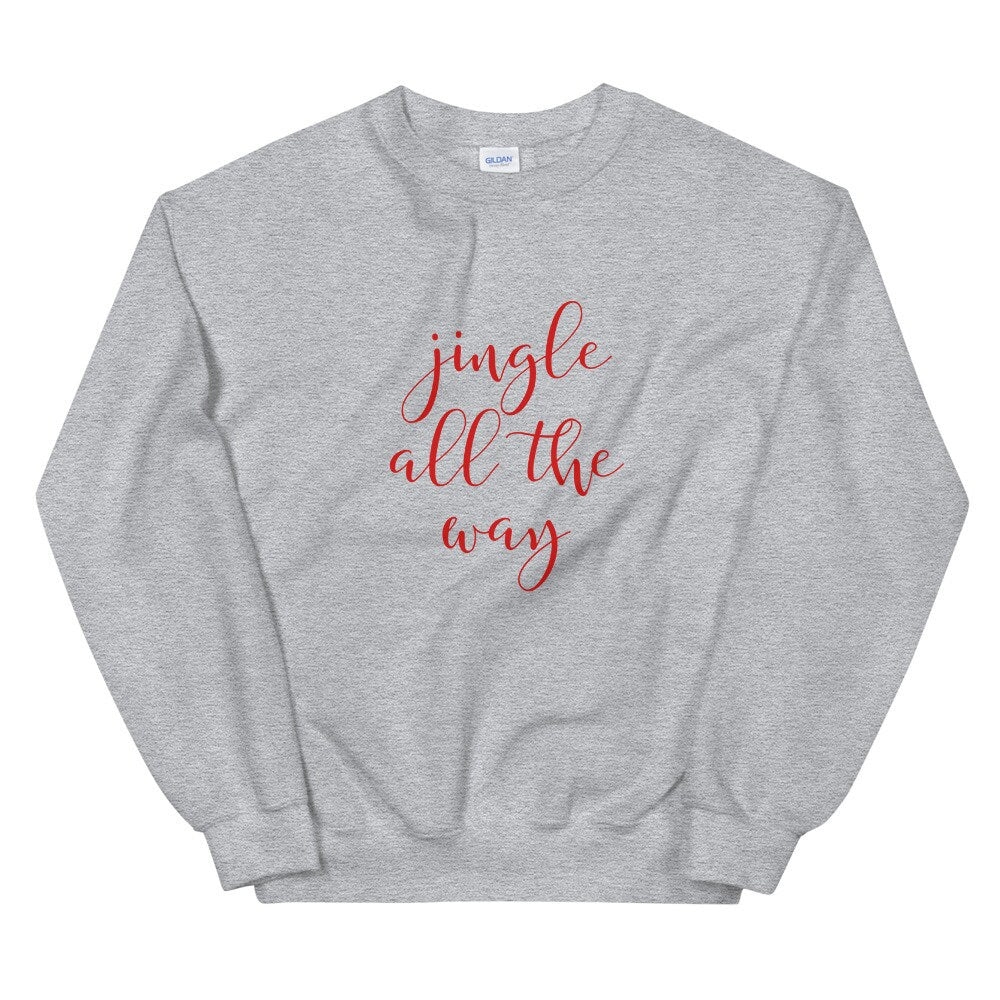 Jingle all the way Unisex Sweatshirt, cute mug, festive mug, christmas mug, punny mug, holiday mug