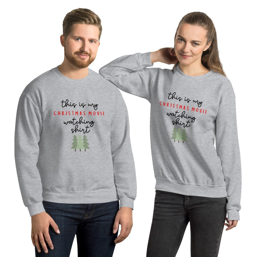 This is my christmas movie watching shirt Unisex Sweatshirt, christmas shirt, punny shirt, holiday shirt