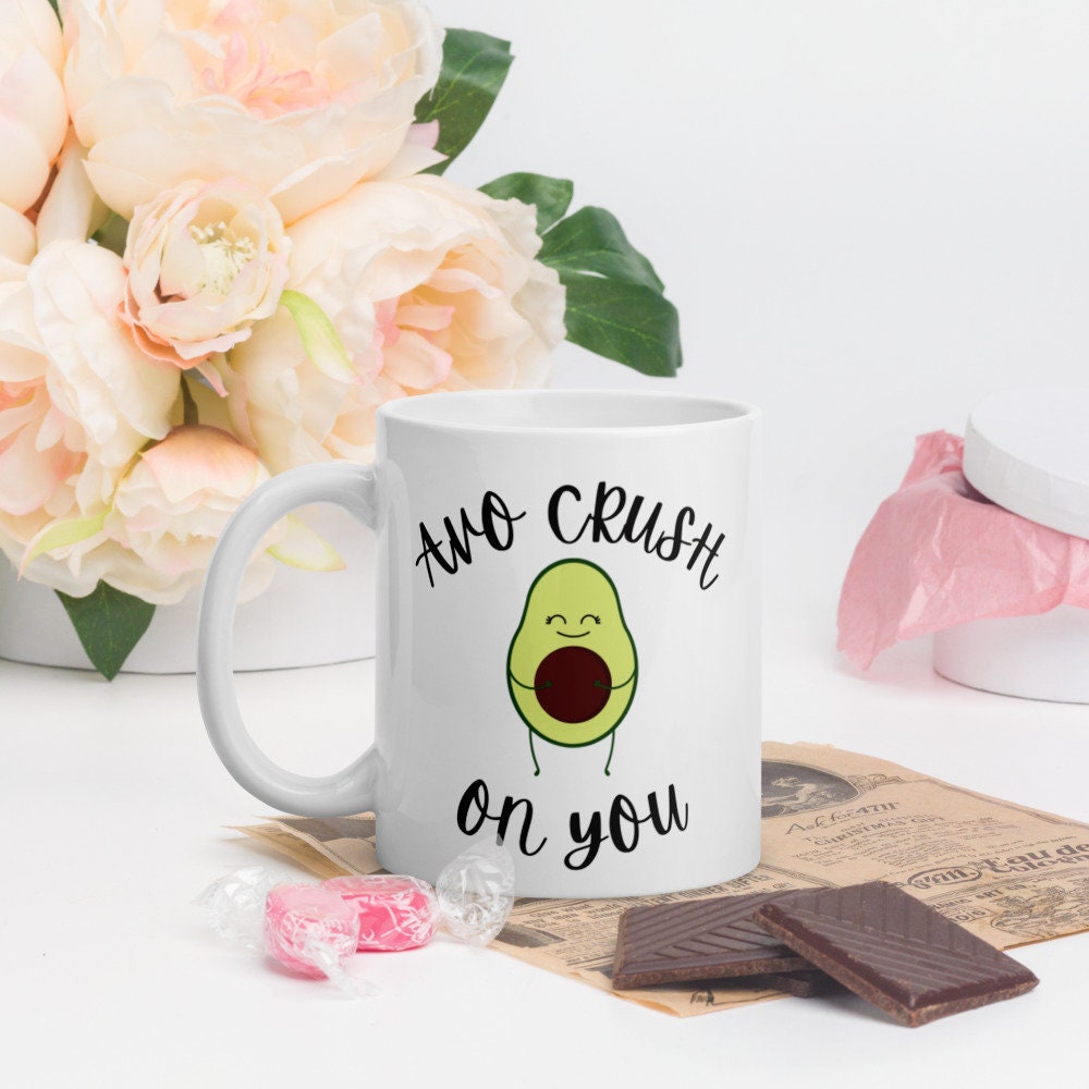 Avo crush on you Mug, valentines day, love mug, love pun, punny mug