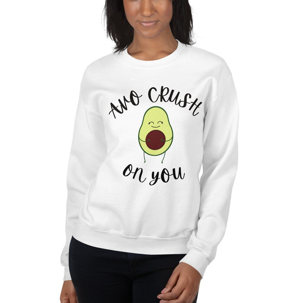 Avo crush on you Unisex Sweatshirt, valentines day, punny shirt, love pun