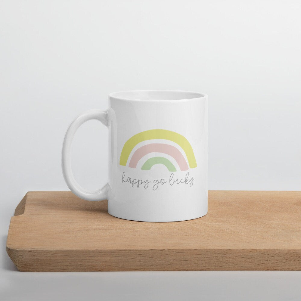 Happy go lucky mug, happy mug, rainbow mug, positive mug, st Patricks day
