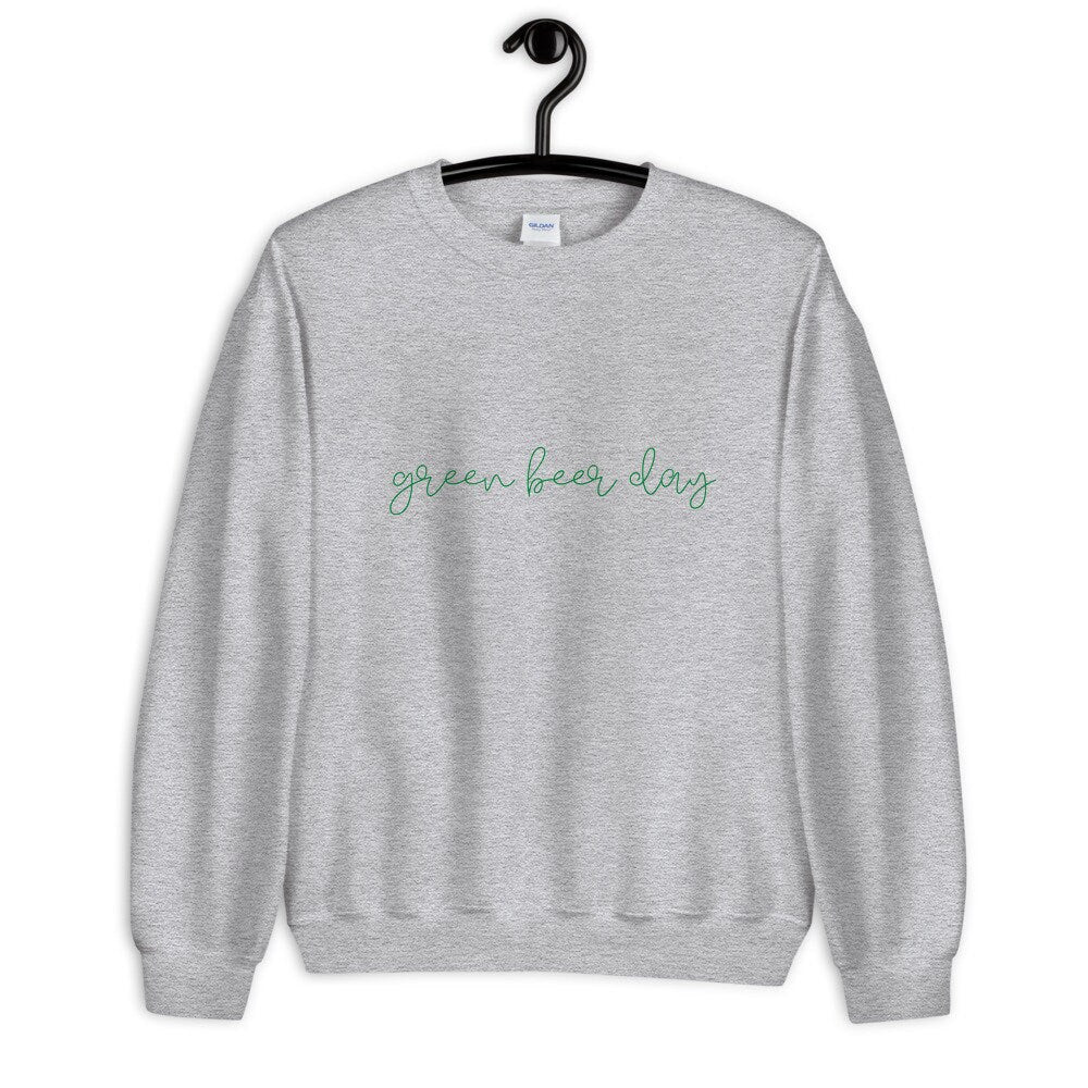 Green Beer Day Unisex Sweatshirt, st Patricks day, luck af
