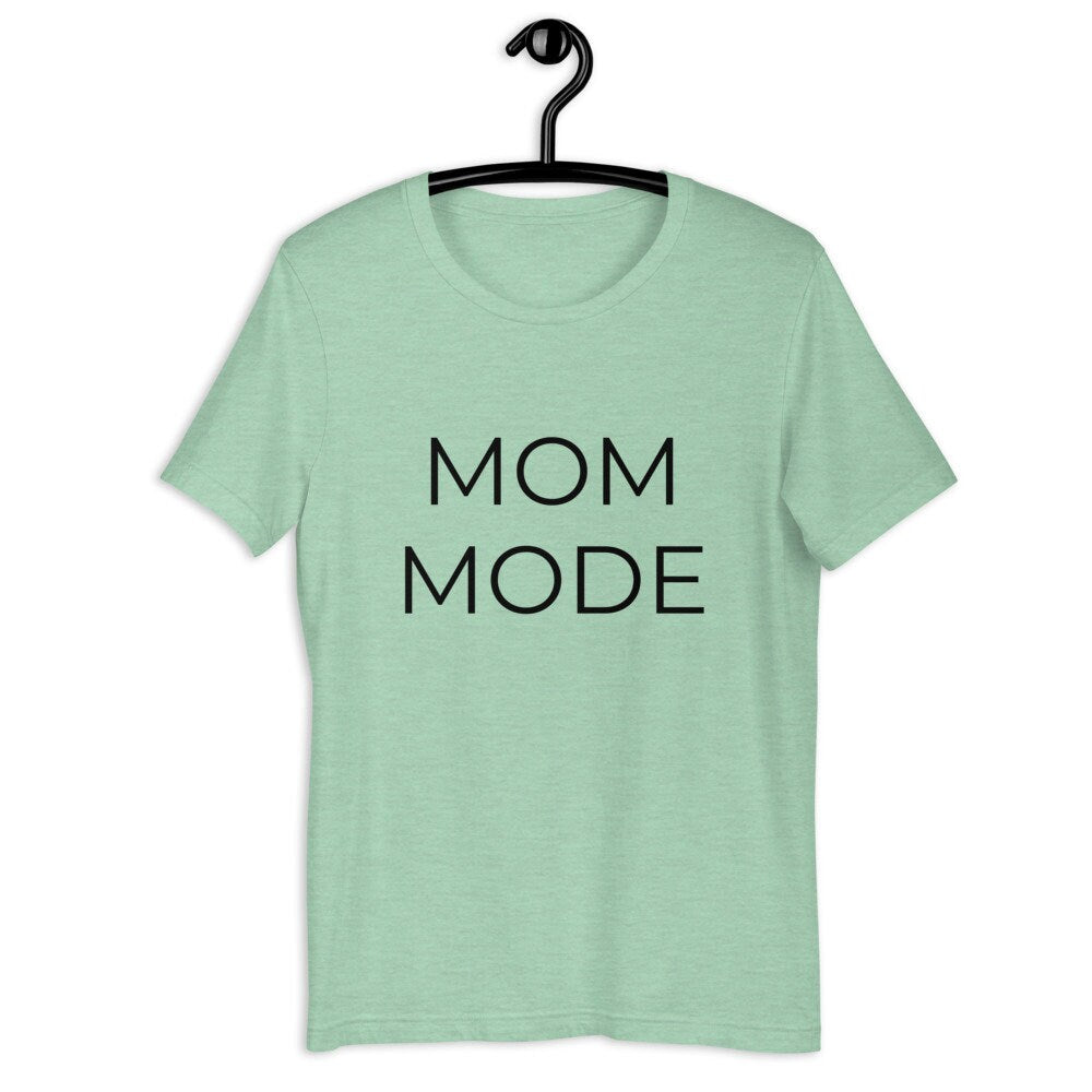 MULTIPLE COLORS AVAILABLE - Mom mode Short-Sleeve Unisex T-Shirt, gift for her, mothers day gift, mom shirt, cool mom
