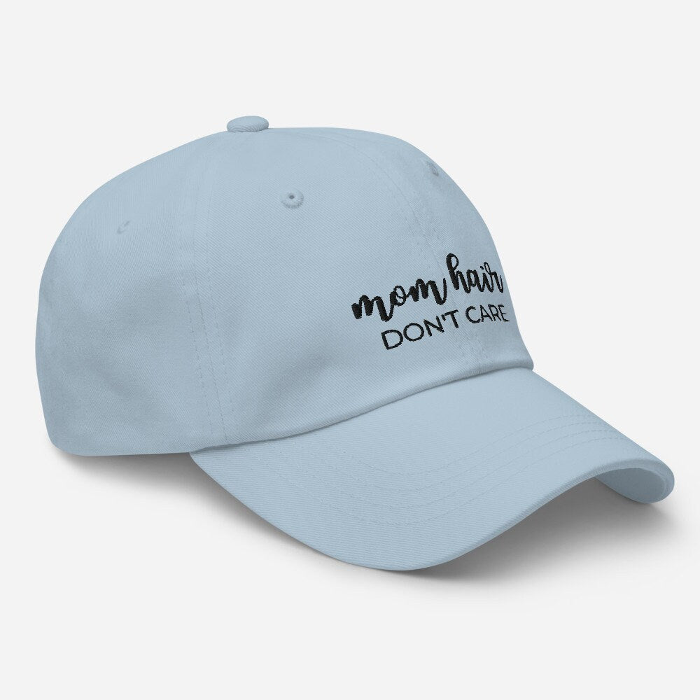 MULTIPLE COLORS AVAILABLE - Mom hair dont care Dad hat, mothers day, gift for her, messy hair, cute hat