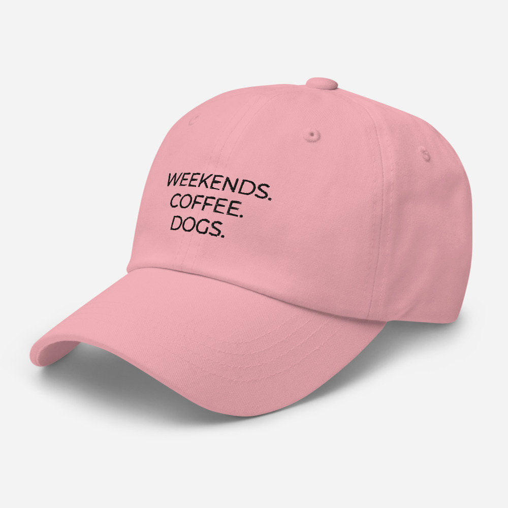 MULTIPLE COLORS AVAILABLE - Weekends coffee dogs Dad hat, cute hat, dog mom, dog lover, coffee lover