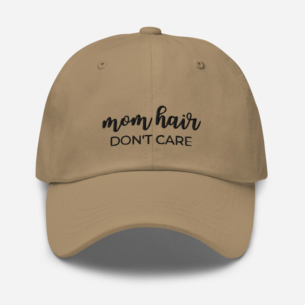 MULTIPLE COLORS AVAILABLE - Mom hair dont care Dad hat, mothers day, gift for her, messy hair, cute hat
