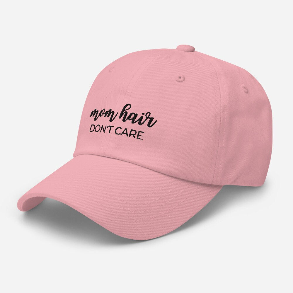 MULTIPLE COLORS AVAILABLE - Mom hair dont care Dad hat, mothers day, gift for her, messy hair, cute hat