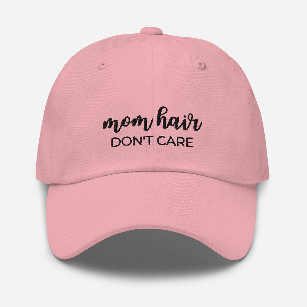 MULTIPLE COLORS AVAILABLE - Mom hair dont care Dad hat, mothers day, gift for her, messy hair, cute hat