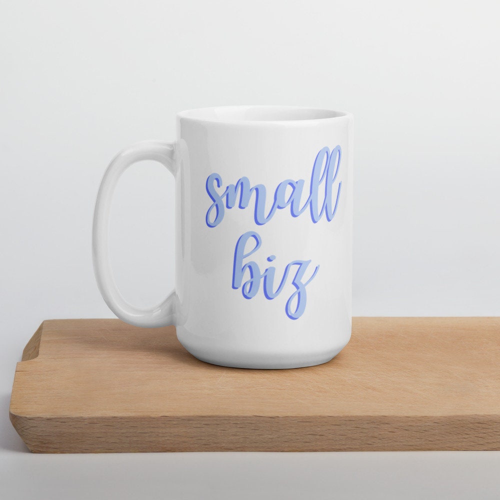 Blue Small Biz mug, small business, boss babe, women owned