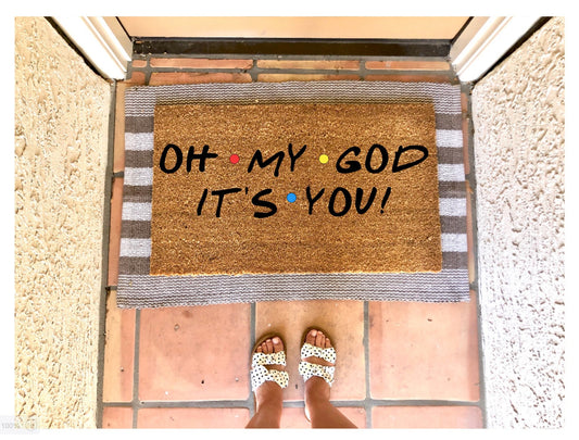 Oh my god Janice doormat, janice quote, funny doormat, friends themed doormat