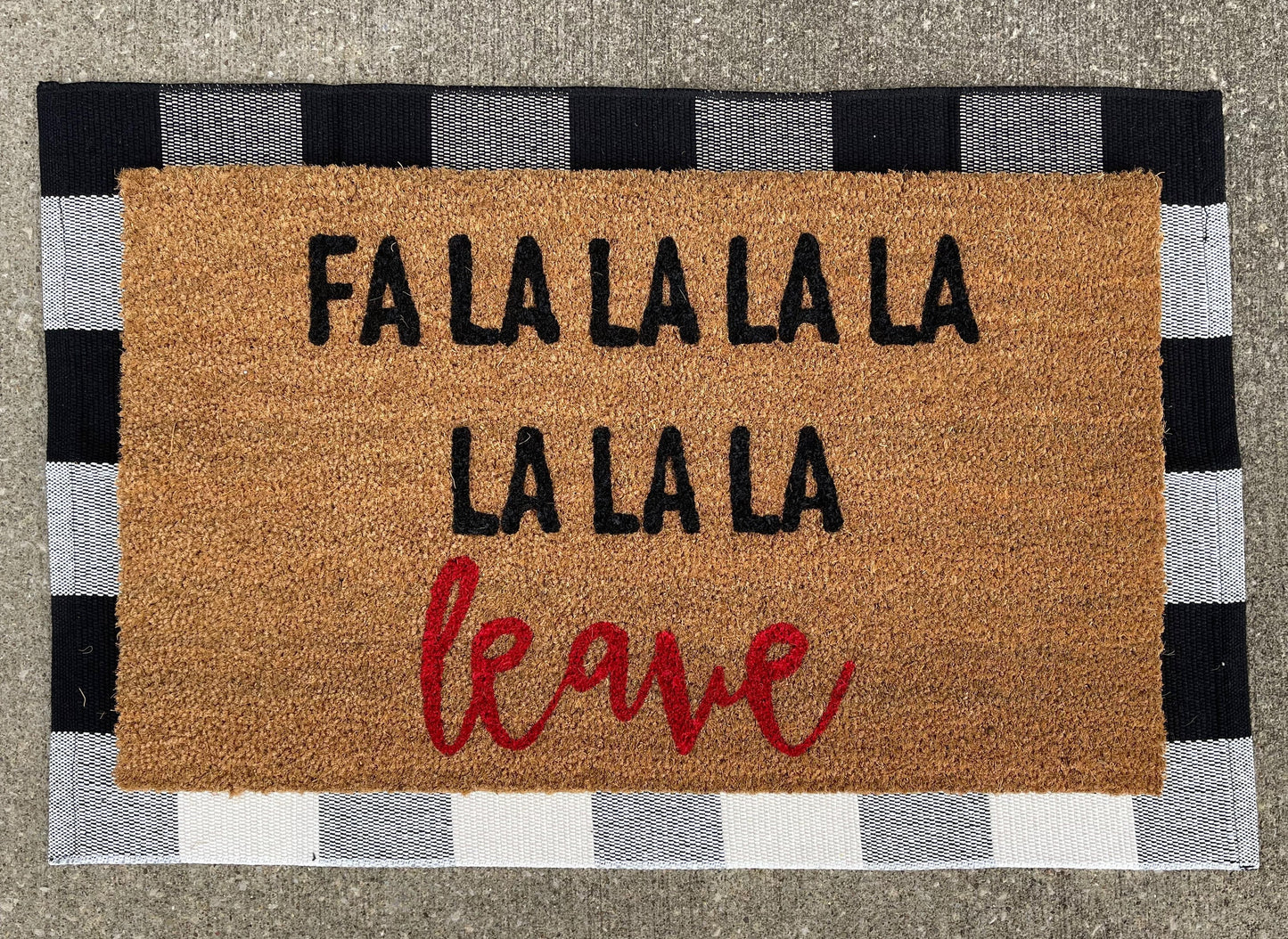 fa la la la la la la la leave doormat, Christmas doormat, funny doormat