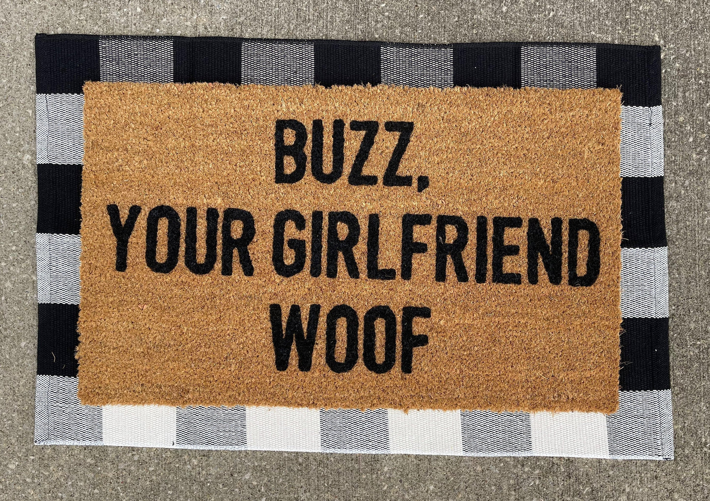 Buzz your girlfriend woof doormat, Christmas doormat, funny doormat, home alone