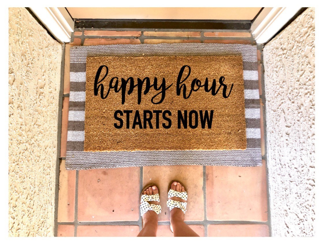 Happy Hour starts now Doormat, funny doormat