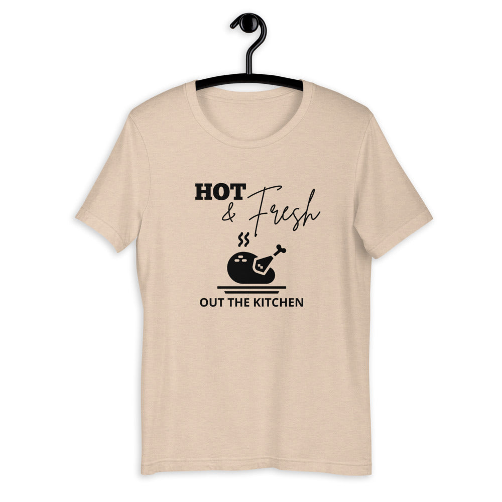 Hot & Fresh out the kitchen Short-Sleeve Unisex T-Shirt, Friendsgiving shirt, thanksgiving shirt, punny shirt
