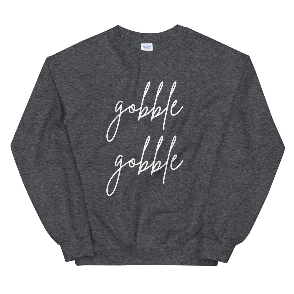 Gobble gobble Unisex Sweatshirt, Friendsgiving shirt, thanksgiving shirt, punny shirt