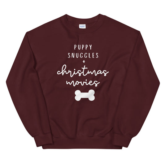 Puppy snuggles and christmas movies Unisex Sweatshirt, christmas shirt, punny shirt, holiday shirt