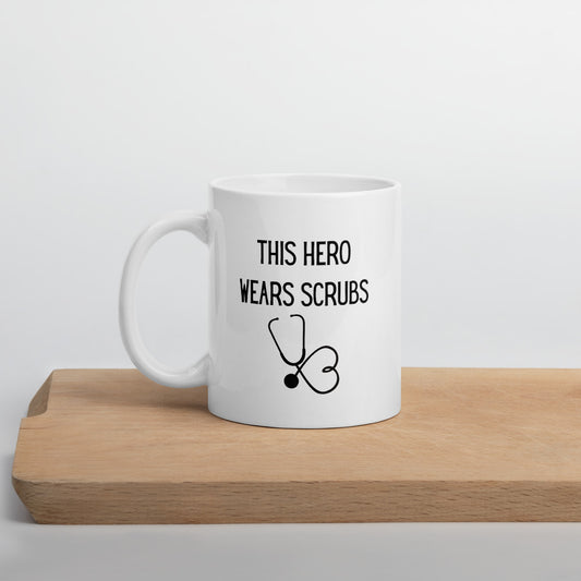 This hero wears scrubs mug, healthcare mug, nurse mug, essential mug, doctor mug, front line mug
