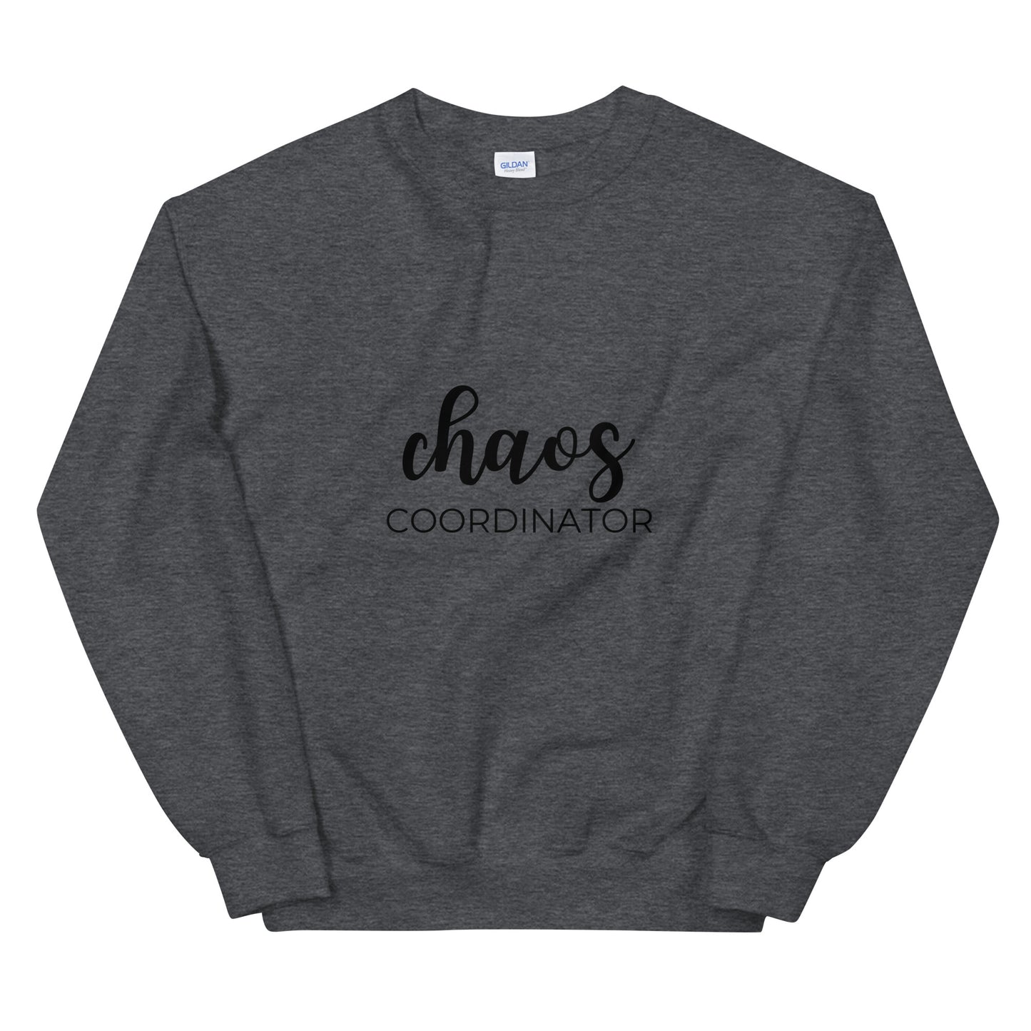Chaos coordinator Unisex Sweatshirt, funny shirt, cute shirt, mom mode, gift for her, mothers day, fathers day
