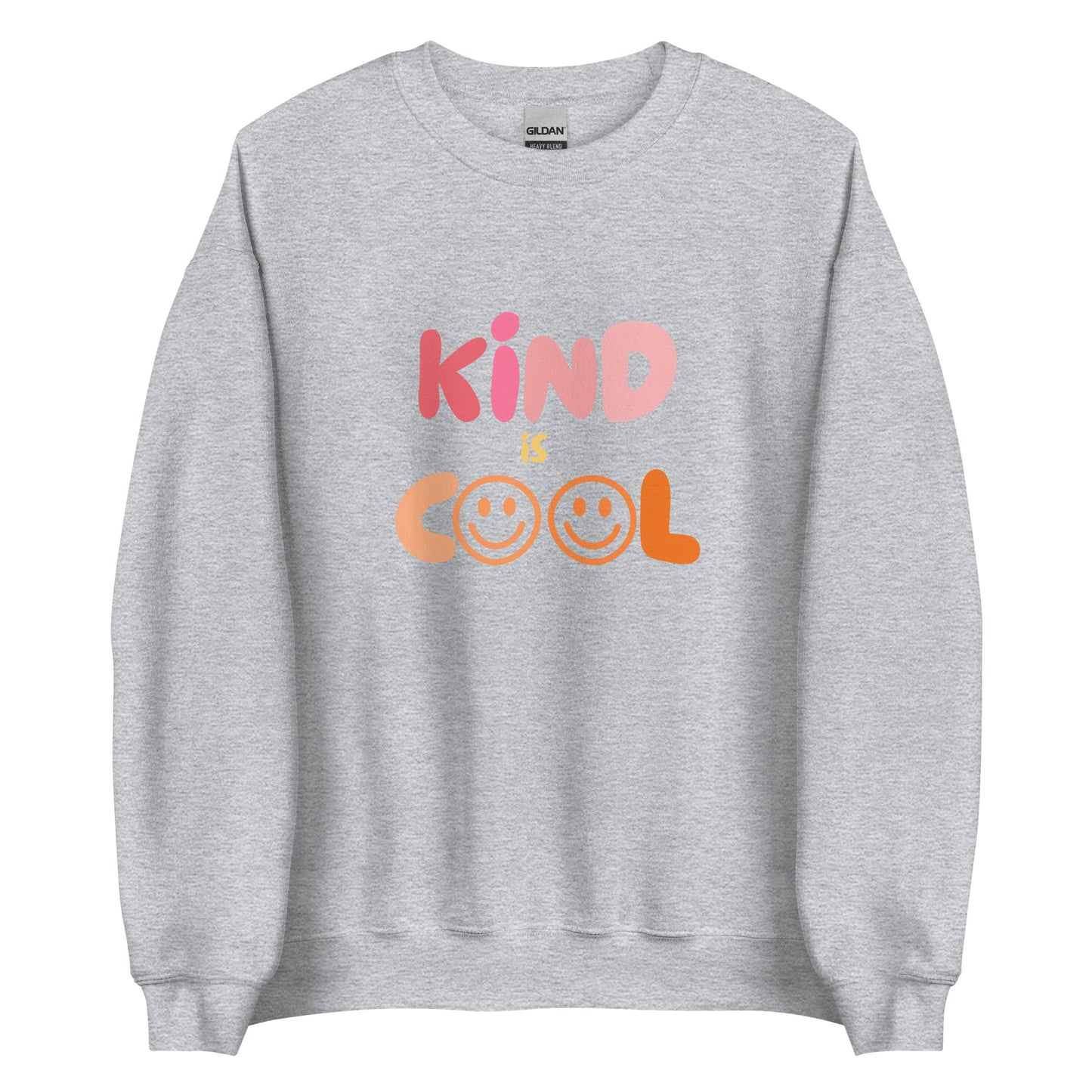 Kind is cool Sweatshirt