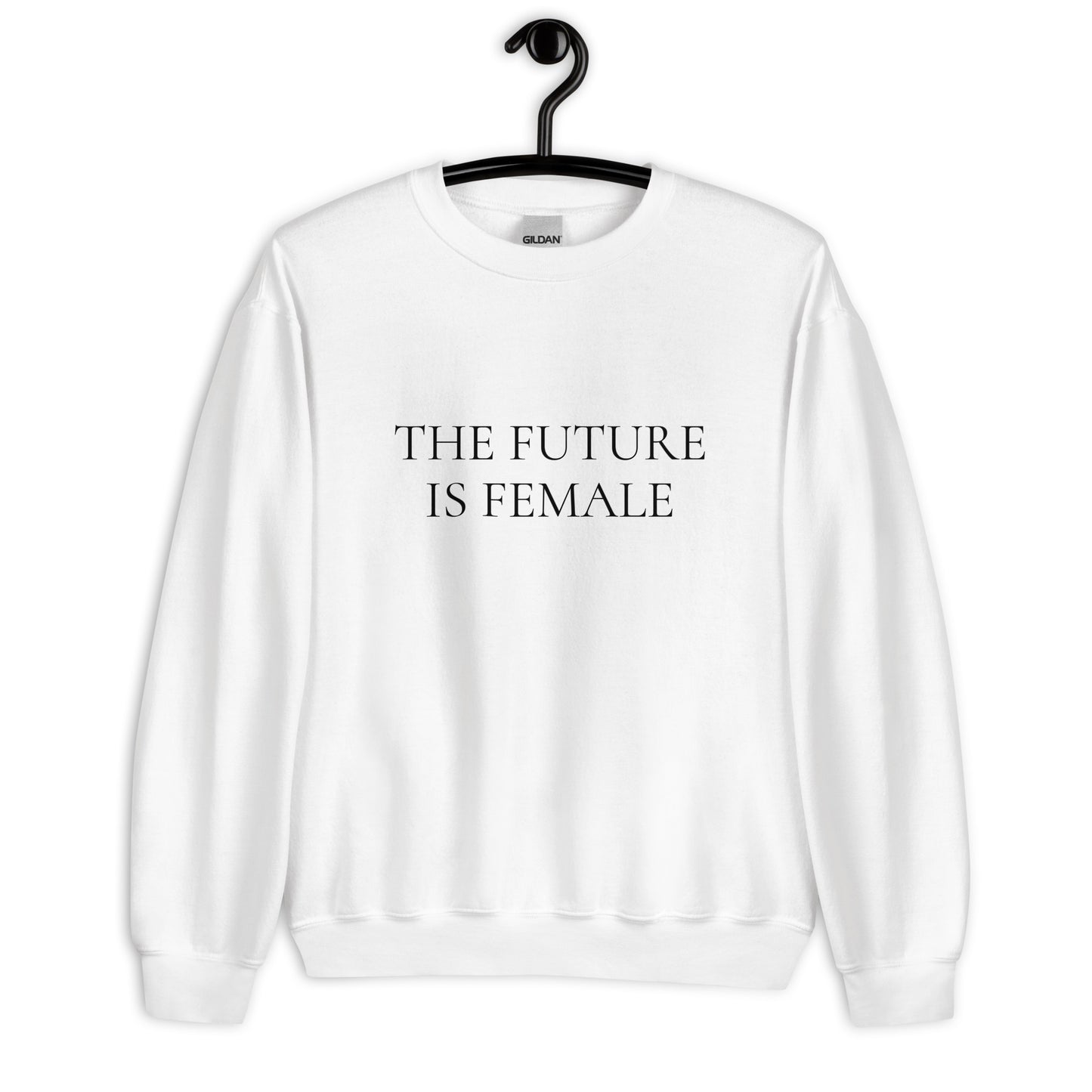 The future is female Unisex Sweatshirt, womens day, women month