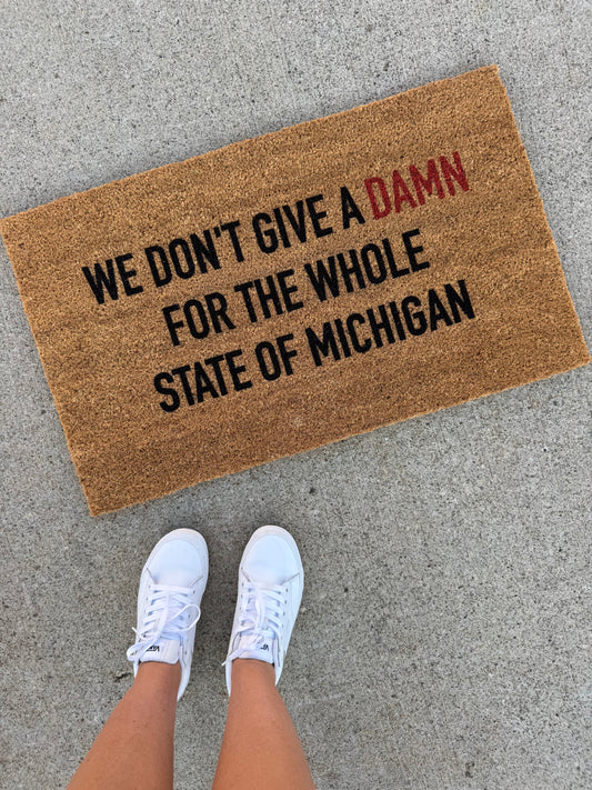 We dont give a damn for the whole state of Michigan doormat, Ohio football