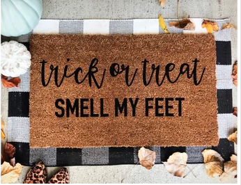 Trick or Treat Smell My Feet Doormat | Funny Halloween Doormat | Spooky Porch Decor | Outdoor Mat | Fall Front Door Mat |Trick or Treat Sign