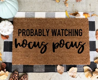 Probably Watching Hocus Pocus Doormat