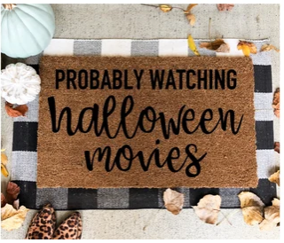 Probably Watching Halloween Movies Doormat