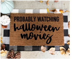 Probably Watching Halloween Movies Doormat