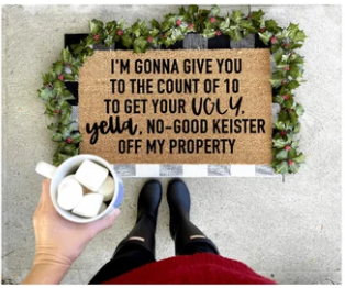 No Good Keister Off My Property Home Alone Doormat