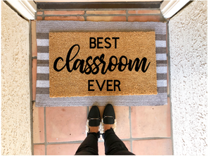 Best Classroom Ever Doormat