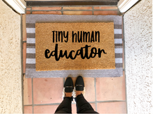 Load image into Gallery viewer, Tiny Human Educator Doormat
