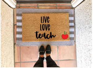 Live Love Teach Doormat