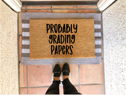Probably Grading Papers Doormat
