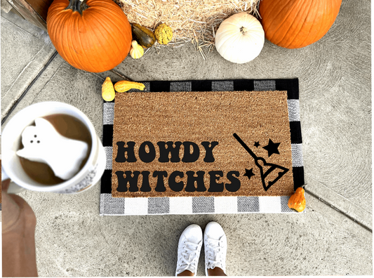 Howdy Witches doormat, funny doormat, witch doormat, Halloween doormat, fall doormat