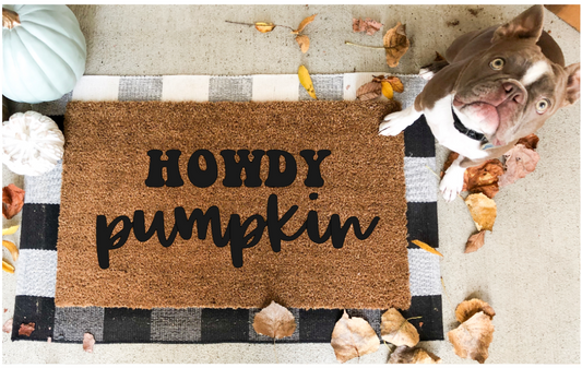 Howdy Pumpkin doormat, funny doormat, witch doormat, Halloween doormat, fall doormat