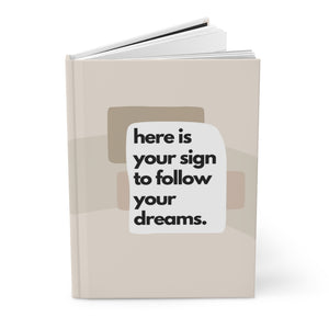 Minimalist Follow Your Dreams Hardcover Journal Matte