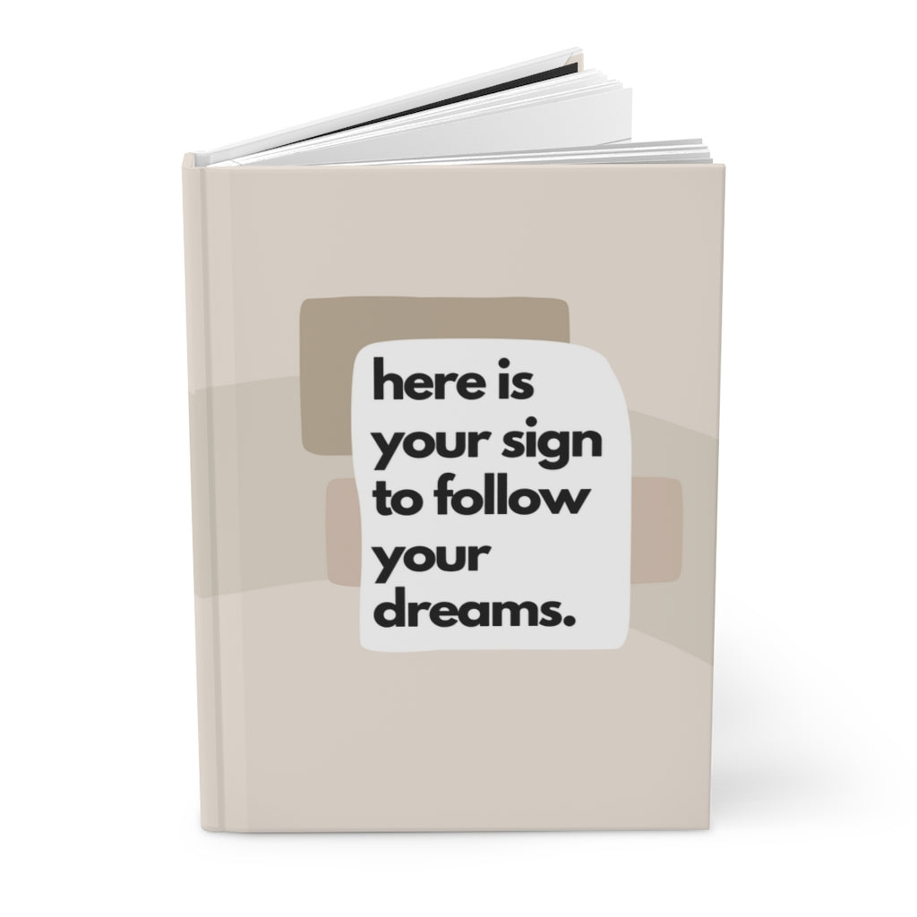 Minimalist Follow Your Dreams Hardcover Journal Matte