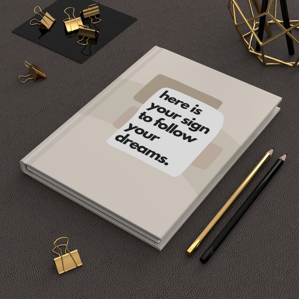 Minimalist Follow Your Dreams Hardcover Journal Matte