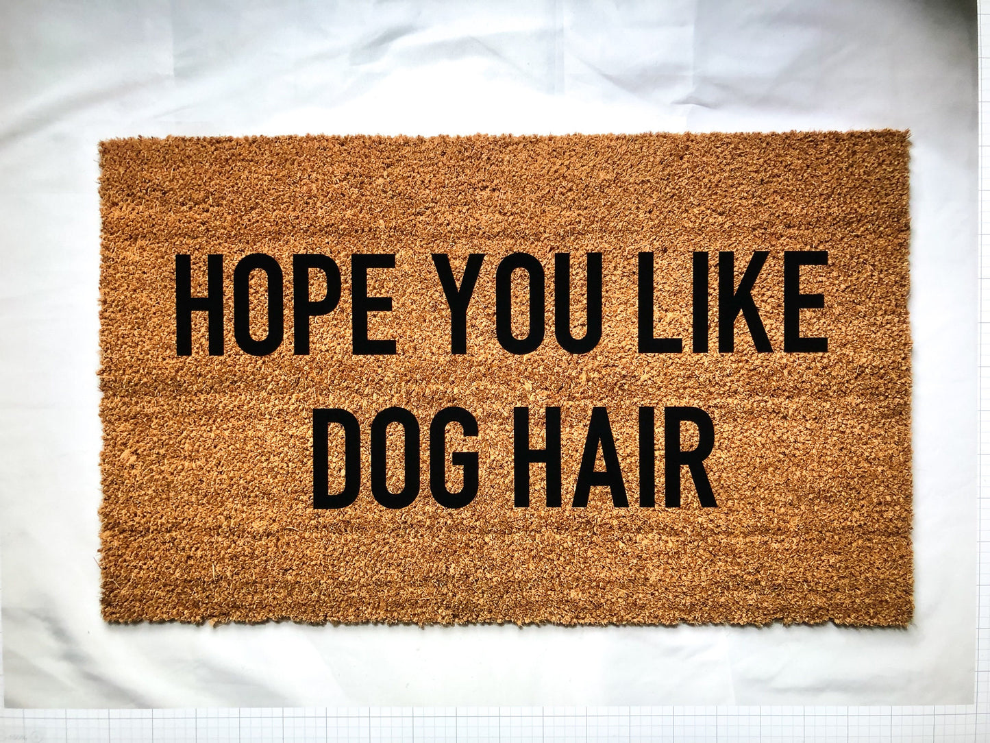 Hope You Like cat/dog Hair Doormat