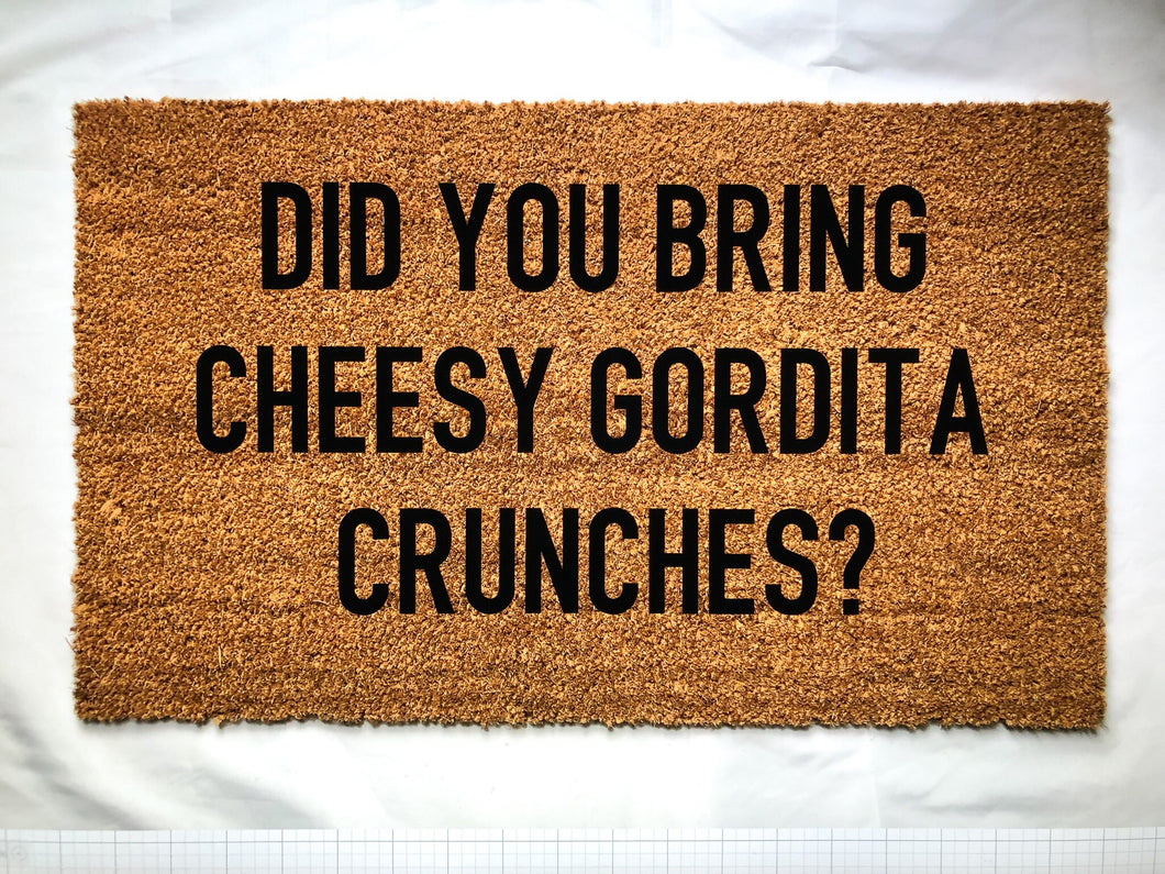 Did you bring cheeses gordita crunches doormat, Crunchwrap doormat, Taco Bell doormat