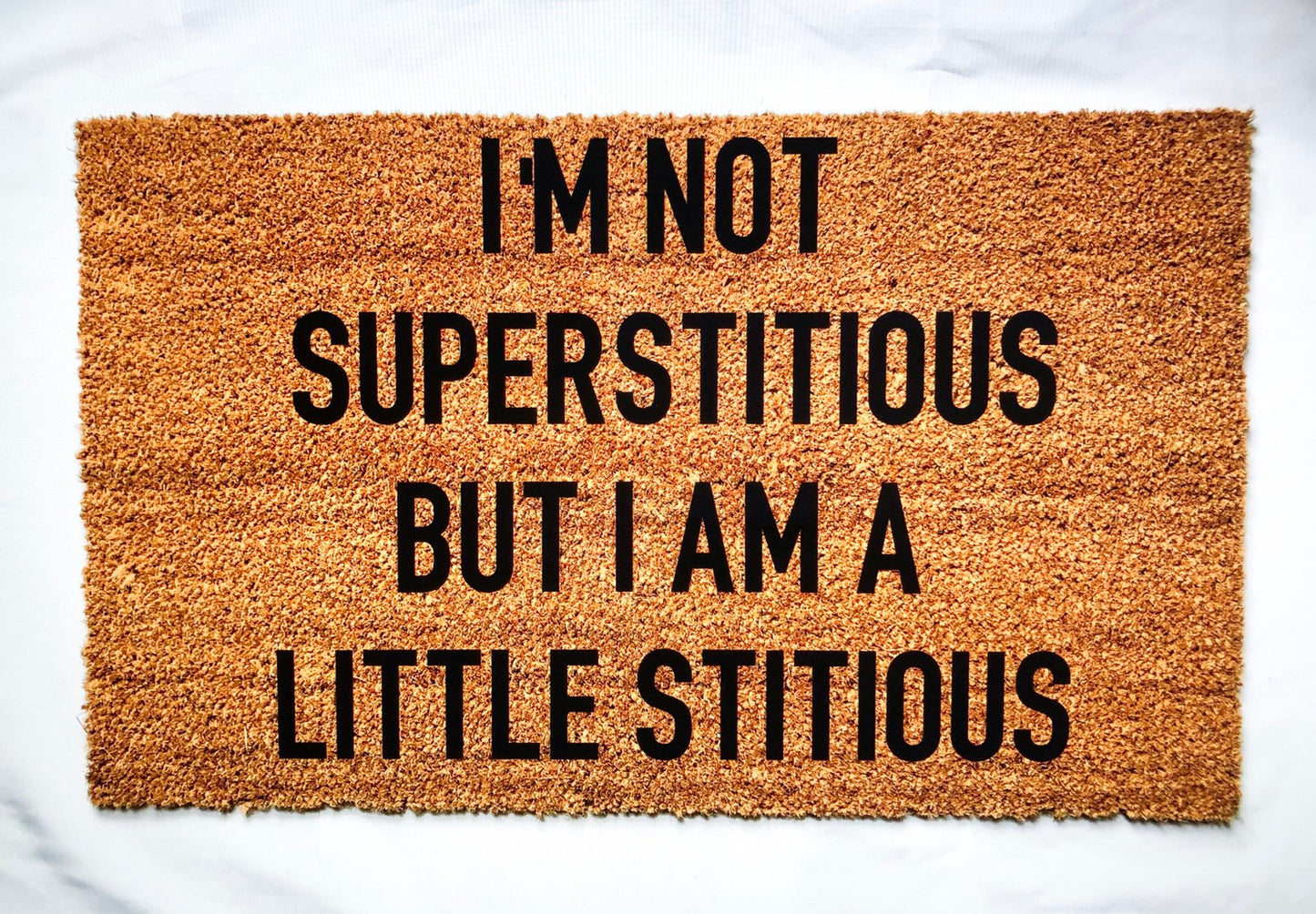 I’m Not Superstitious But I Am a Little Stitious Funny Doormat | Michael Scott Quote Mat | Halloween Front Porch Decor | The Office Gift