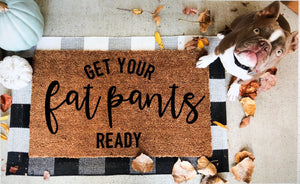 Get your fat pants ready door mat