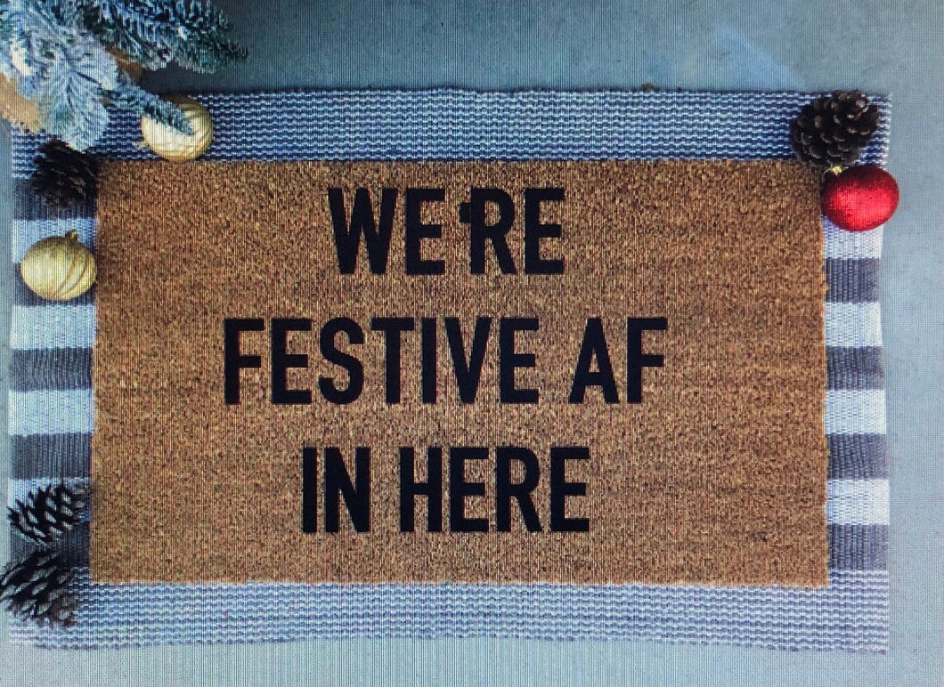 were festive af in here doormat
