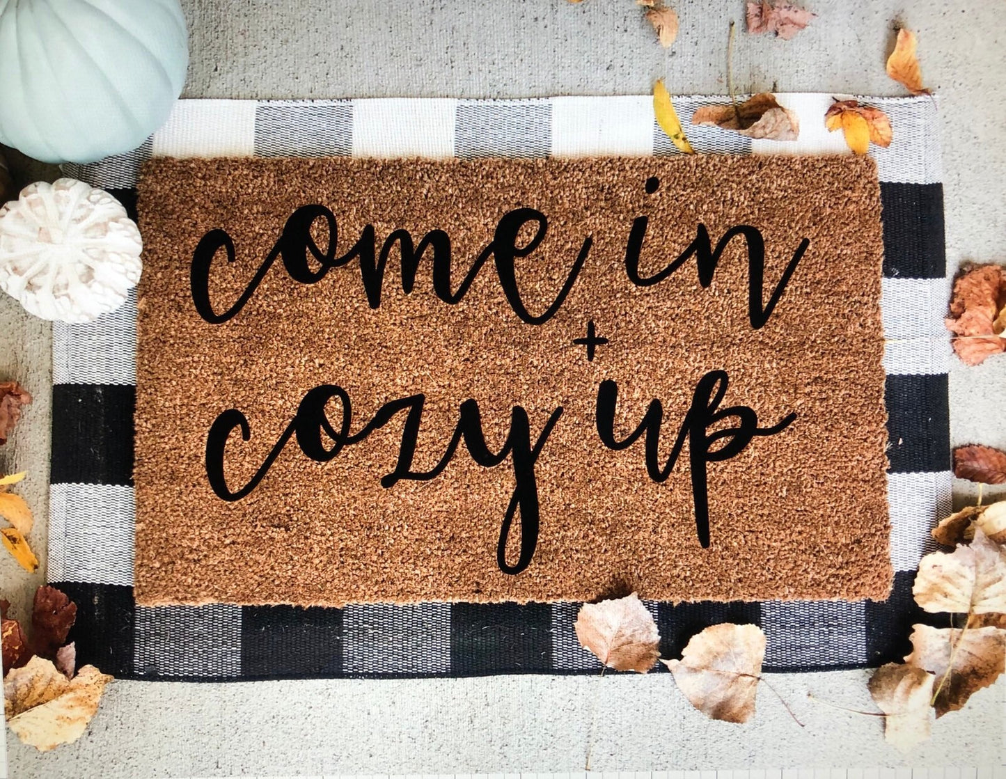 Come In and Cozy Up – Fall Doormat