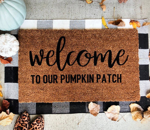 Welcome to our pumpkin patch doormat