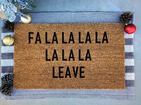 fa la la leave doormat